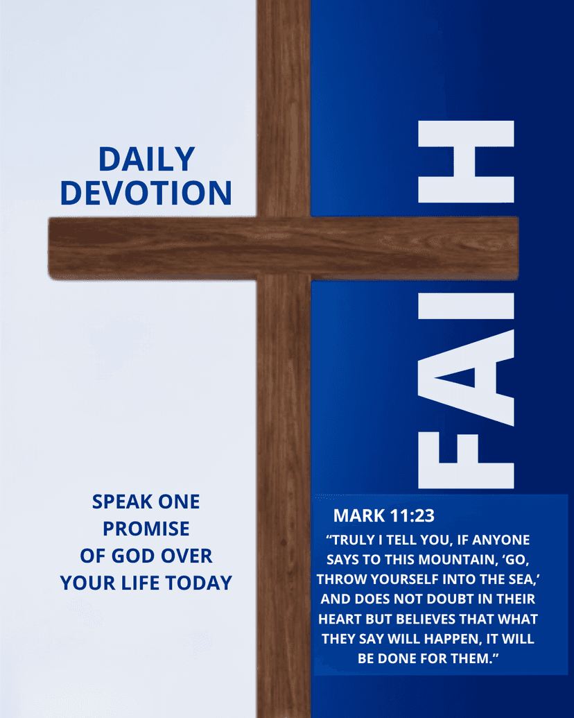 Sometimes in life, we face mountains that seem impossible to overcome. These mountains may be financial challenges, fear, academic pressure, family problems, sin, or uncertainty about the future.
In Mark 11:23, Jesus teaches us about the importance of faith. He uses the picture of a mountain being thrown into the sea to show that what appears impossible to us is not beyond God's power.
Faith is not simply believing that God exists. It is trusting His character, believing His Word, and acting in obedience even when circumstances seem discouraging.
Today, we are challenged to stop allowing our circumstances to speak louder than God's promises.